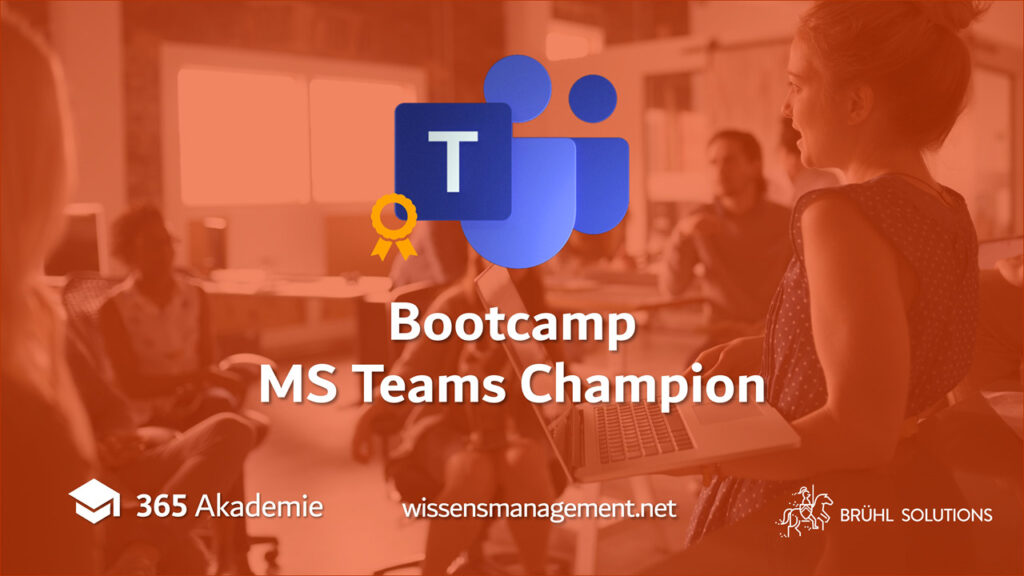 Bootcamp; 365 Akademie; wissensmanagement.net; Brühl Solutions