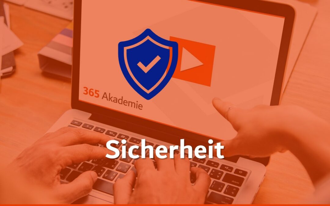 Grundlagen der IT-Sicherheit Microsoft 365