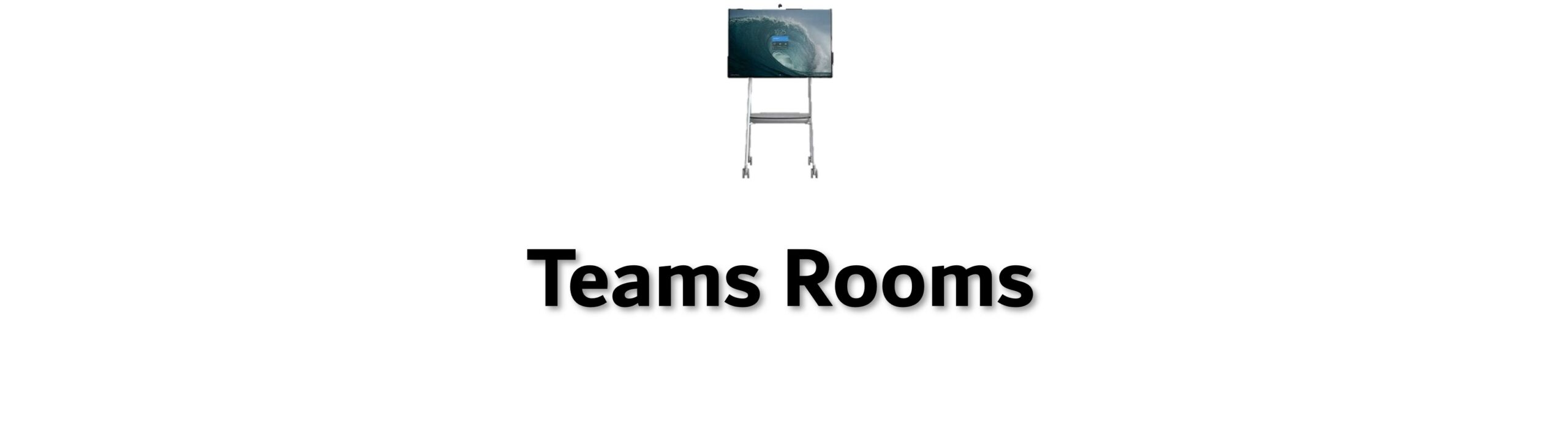 Teams Rooms
