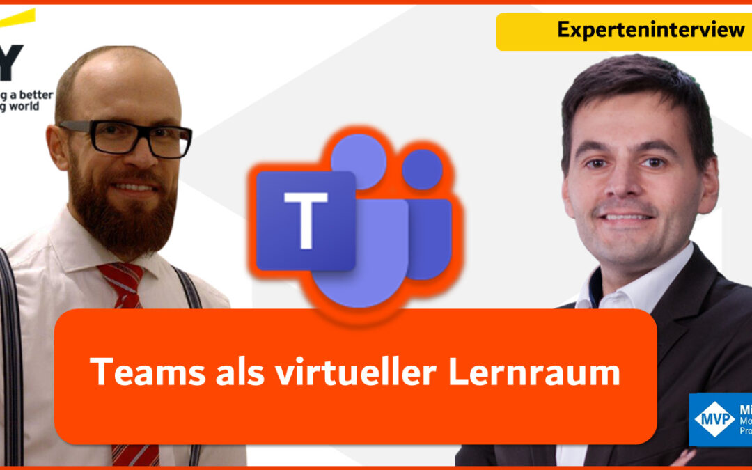 Experteninterview mit Oliver Lorenz: Microsoft Teams als virtueller Lernraum bei EY