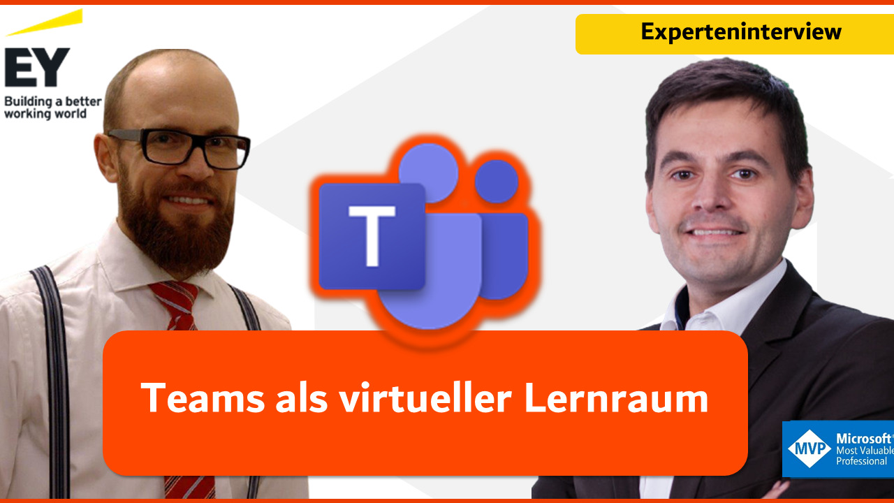 Olivers Lorenz in unserem Experteninterview. MS Teams als virtueller Lernraum bei EY.