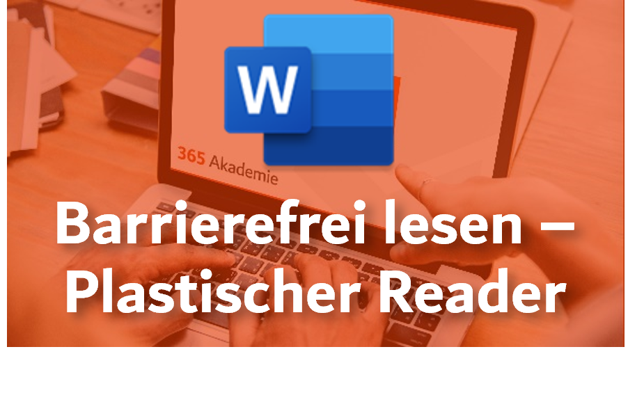 Barrierefrei lesen – Plastischer Reader
