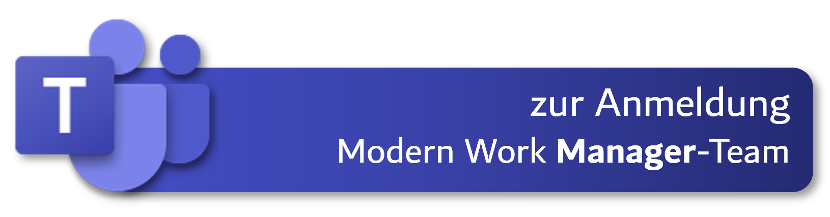 Button zur Anmeldung Modern Work Team
