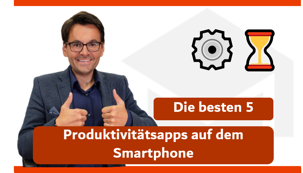 Die besten 5 Produktivitätsapps auf dem Smartphone