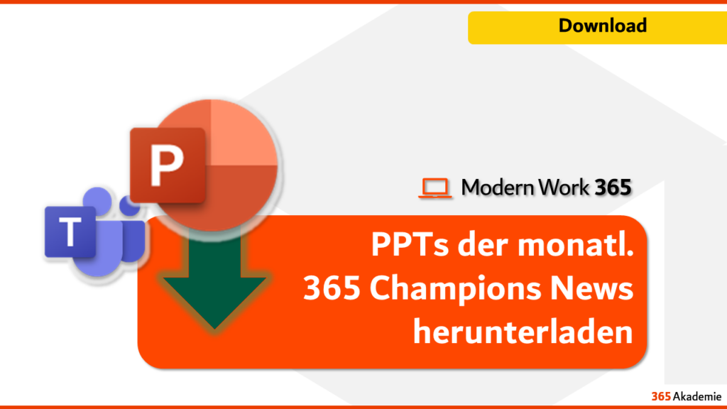 PPTs der monatl. 365 Champions News herunterladen