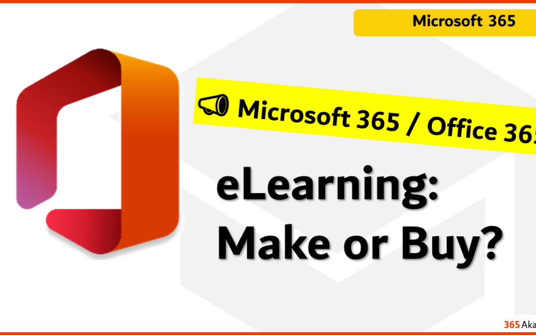 eLearning zu Office 365 / Microsoft 365: Make or Buy?