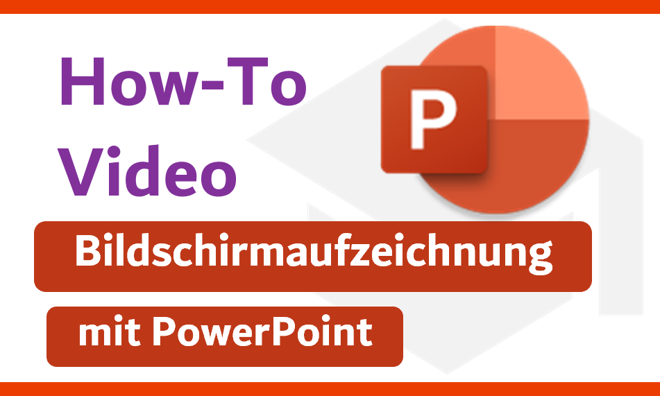 Bildschirmaufzeichnung mit PowerPoint