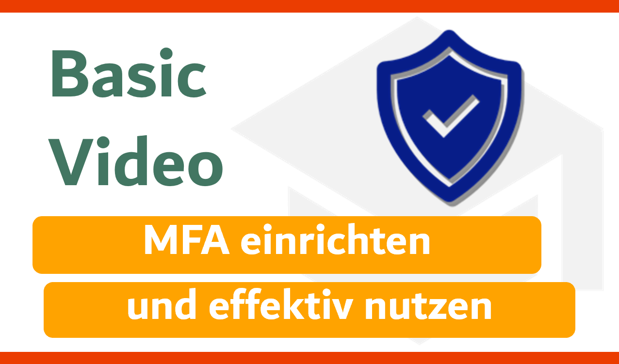 MFA einrichten und effektiv nutzen