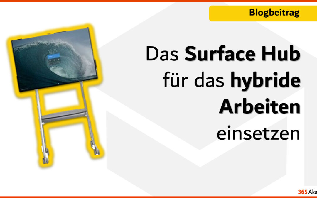 eLearning: Surface Hub für das hybride Arbeiten einsetzen