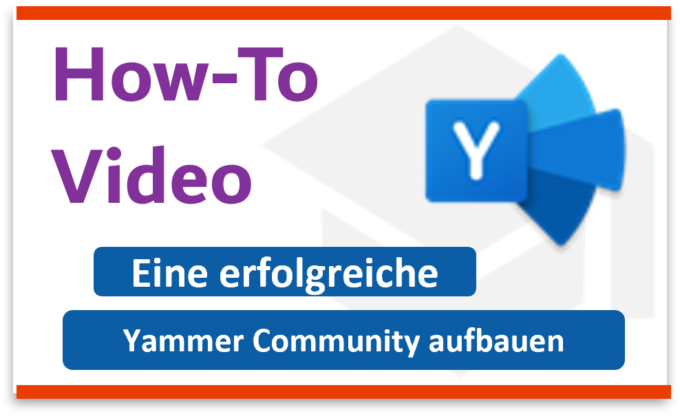 Eine erfolgreiche 📈 Yammer Community aufbauen 🎉