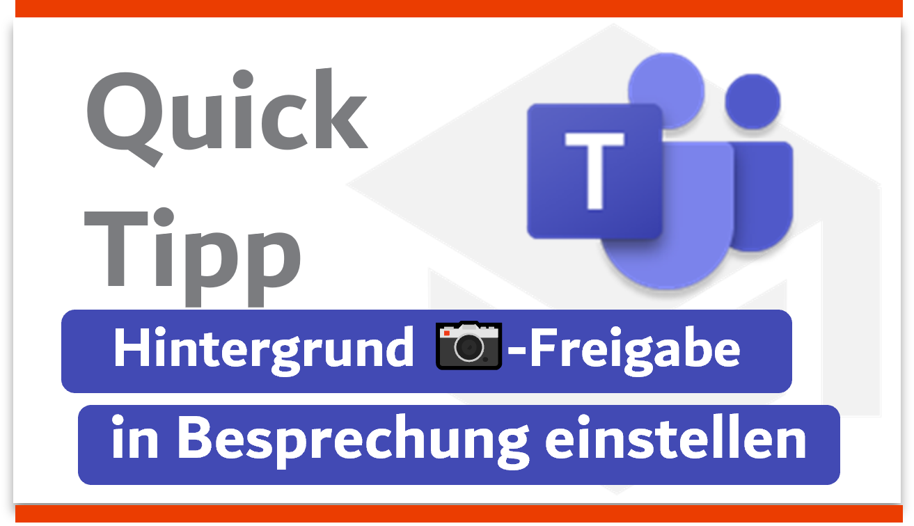 Hintergrund 📷 bei Kamerafreigabe in einer Besprechung einstellen