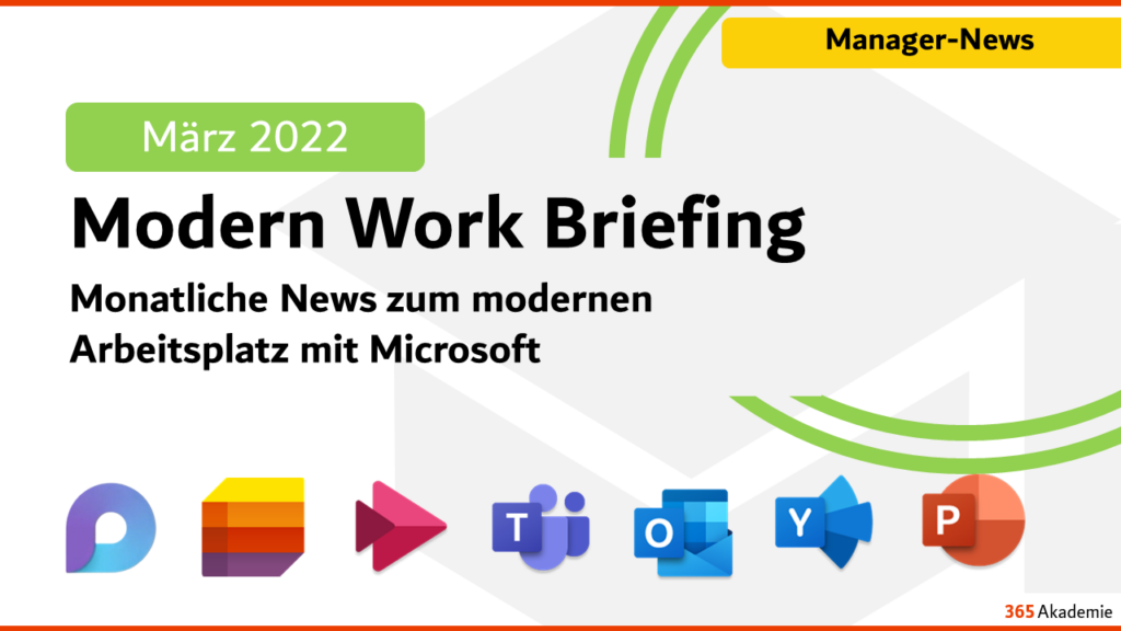 Modern Work Briefing März 2022