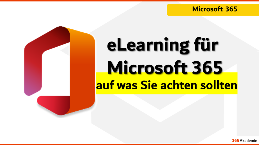 eLearning für Microsoft 365 - auf was man achten sollte