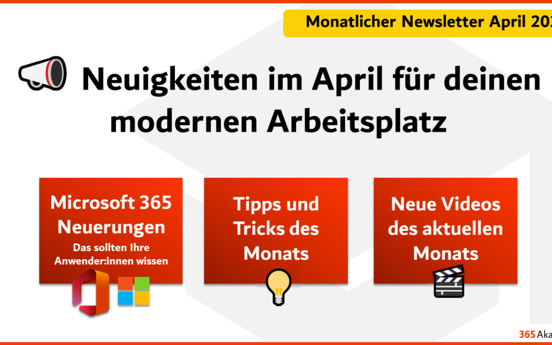 Neuigkeiten im April für deinen modernen Arbeitsplatz