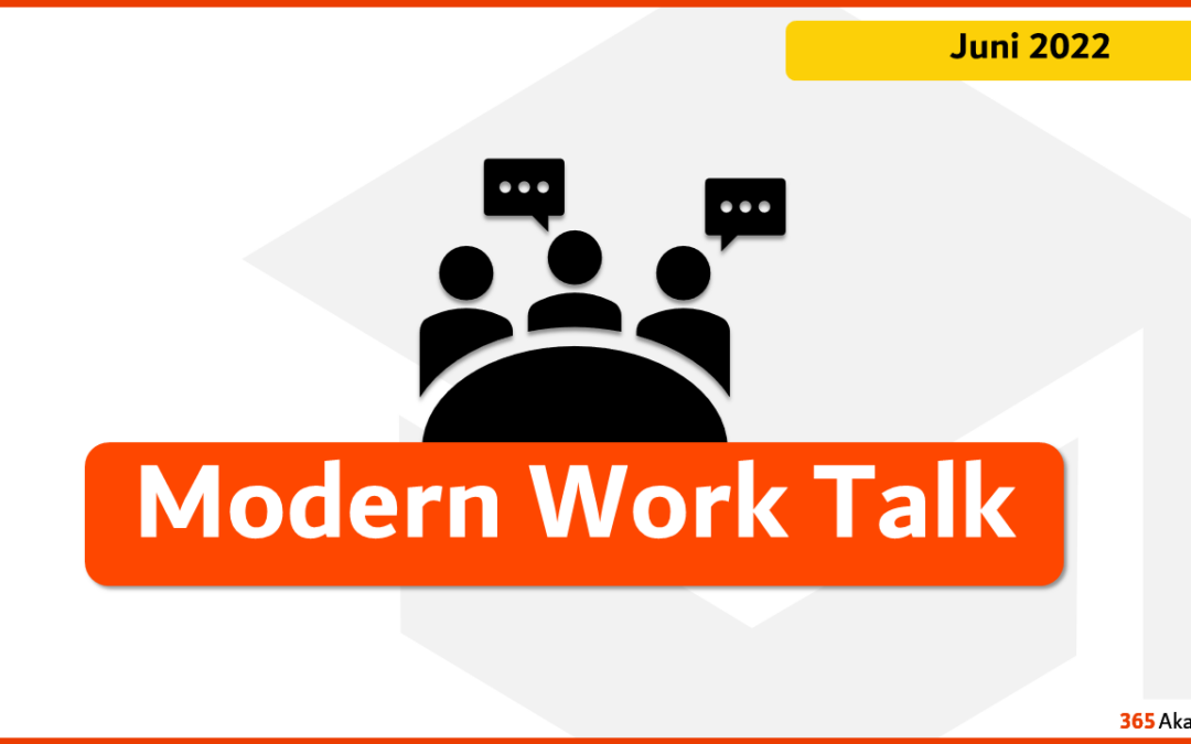 Modern Work Talk – Juni 2022