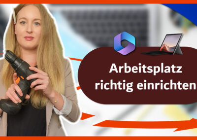 Arbeitsplatz richtig einrichten