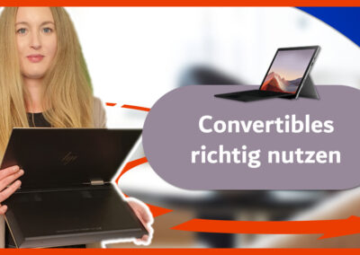 Convertible Laptops richtig nutzen