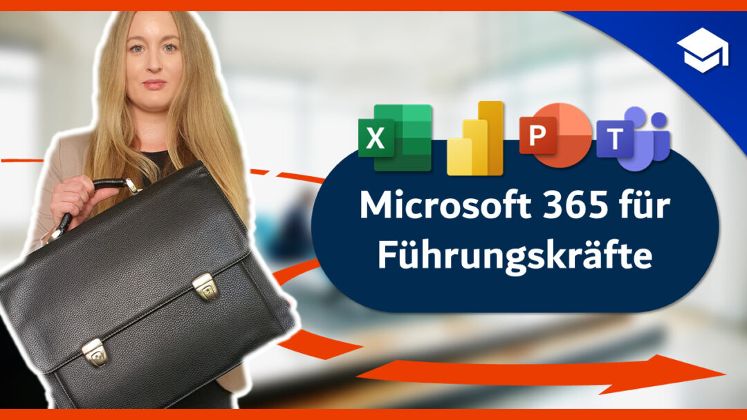 Microsoft 365 für Führungskräfte