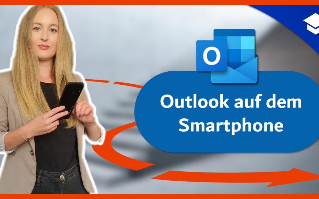 Outlook auf dem Smartphone