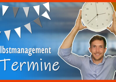 Selbstmanagement – Termine
