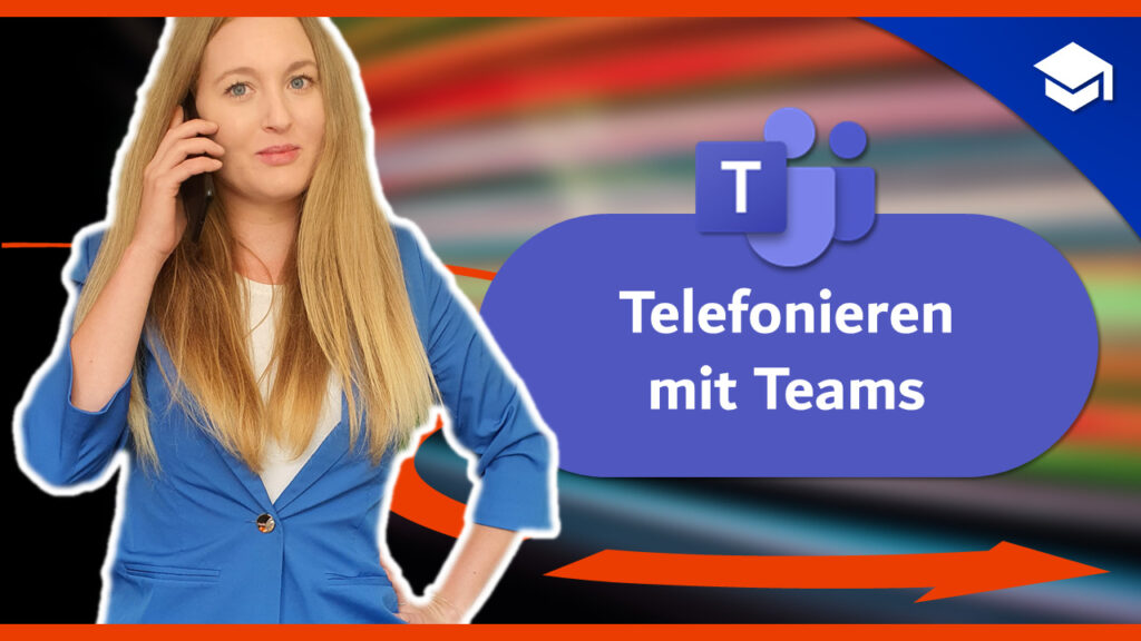 Telefonieren mit Teams - Lernpfad