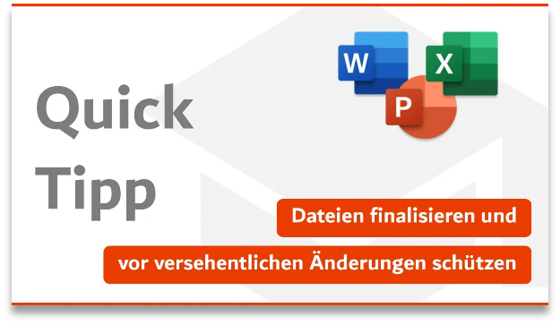 Dateien finalisieren und vor versehentlichen Änderungen schützen