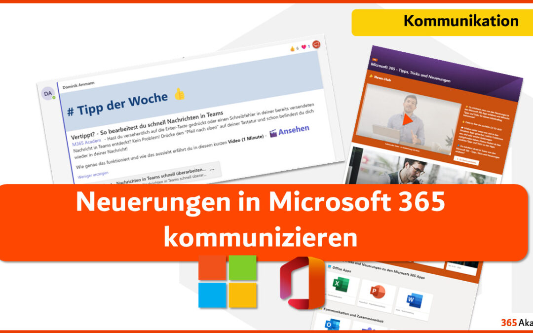 Neuerungen und Informationen zu Microsoft 365 kommunizieren
