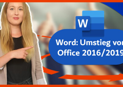 Word: Umstieg von Office 2016/2019