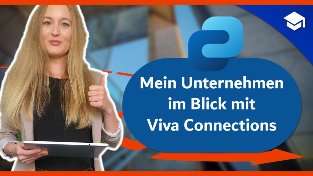 Mein Unternehmen im Blick mit Viva Connections