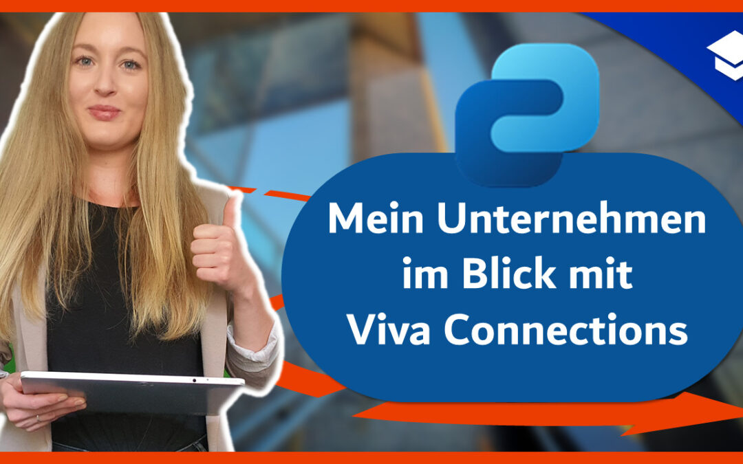 Mein Unternehmen im Blick mit Viva Connections