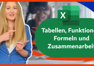 Tabellen, Funktionen, Formeln und Zusammenarbeit in Excel