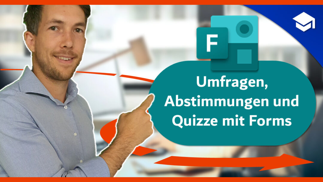 Umfragen, Abstimmungen und Quizze mit Forms