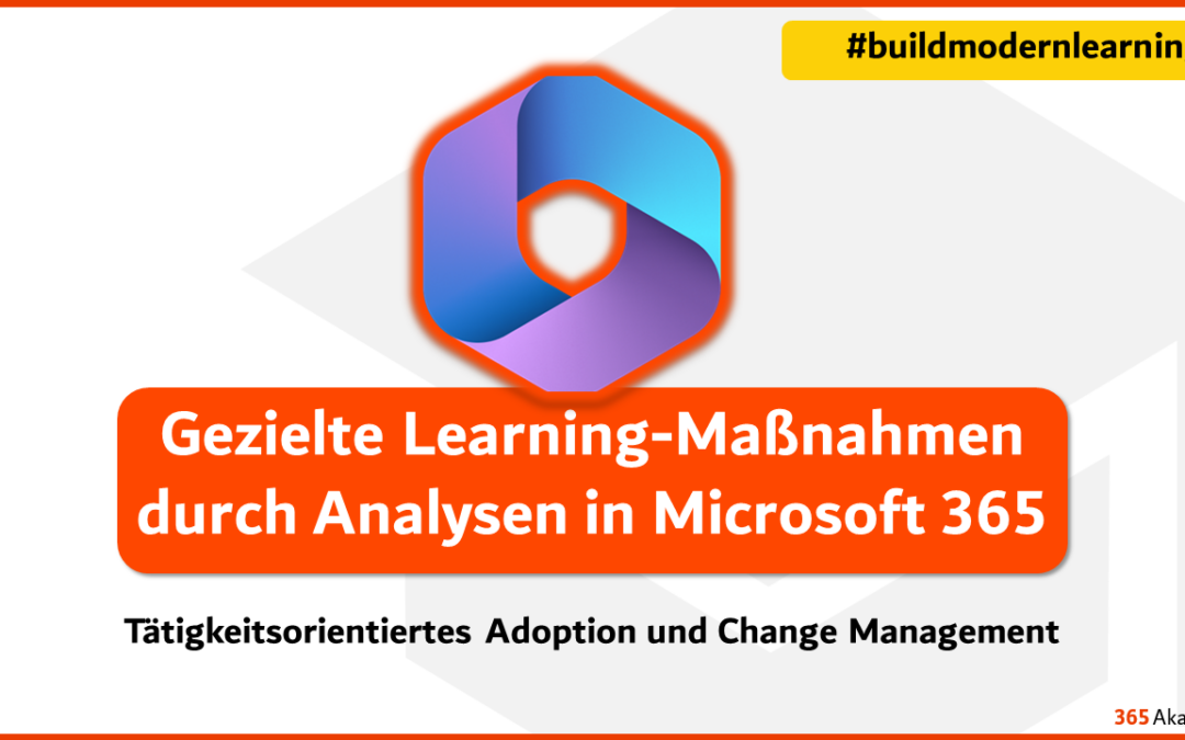 Gezielte Learning-Maßnahmen durch Analysen in Microsoft 365