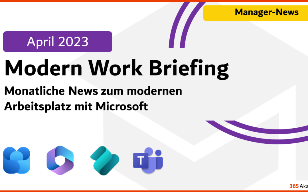 Microsoft 365 Briefing April 2023