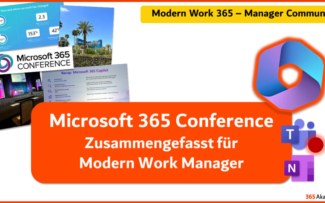Microsoft 365 Conference – zusammengefasst für Modern Work Manager
