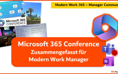 Microsoft 365 Conference – zusammengefasst für Modern Work Manager
