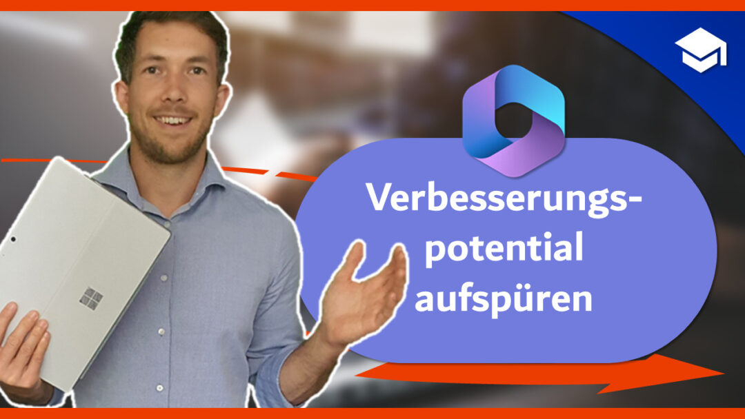 Verbesserungspotential aufspüren