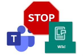 Stop Teams Wikis
