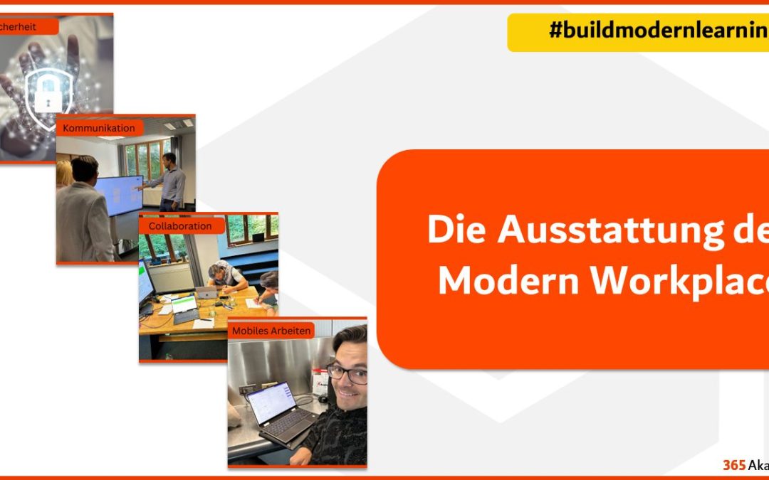 Die Ausstattung des Modern Workplace