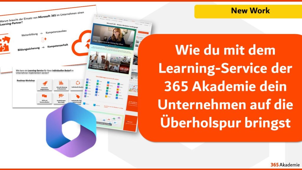 Wie du mit dem Learning-Service der 365 Akademie dein Unternehmen auf die Überholspur bringst