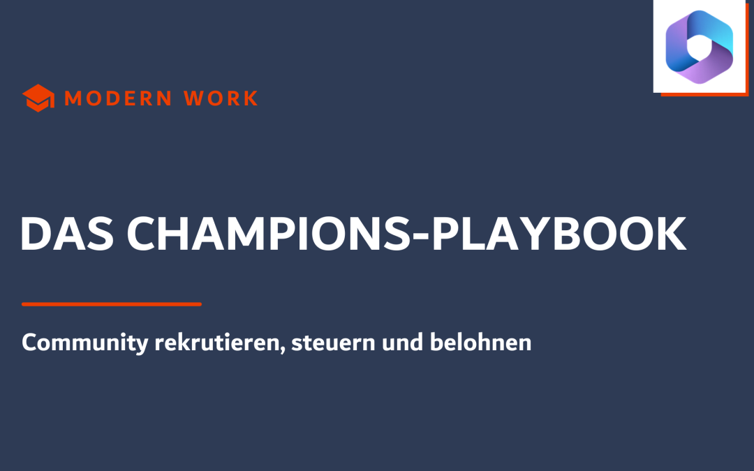 Das Champions-Playbook: Community rekrutieren, steuern und belohnen
